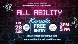All Abilities Karaoke - Gin Gin