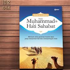 Khadijah adalah wanita pertama yang hatinya tersirami keimanan dan dikhususkan allah untuk memberikan keturunan bagi rasulullah shallallahu alaihi wassalam., menjadi wanita pertama. Jual Buku Nabi Muhammad Di Hati Sahabat Kab Kediri Assikha Wal Afiyah Tokopedia