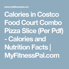 calories in costco food court combo pizza slice per pdf