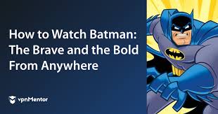 Maybe you would like to learn more about one of these? How To Watch Batman The Brave And The Bold From Anywhere In 2021