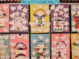 Here at joel school, we are all bucket fillers. Have You Filled A Bucket Today Grade Onederful
