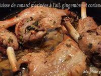 Cuisses De Canard Marinees A L Ail Gingembre Et Coriandre Recette Ptitchef Recette Cuisse De Canard Recettes De Cuisine Recette