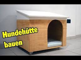 Hundehaus Selber Bauen Hundehutte Selber Bauen Hunde Haus Hundehutte Selber Bauen Hundehutte Bauen