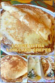 Low Carbing Among Friends Large Ultra Low Carb Crepes Low Carb Crepe Low Carb Keto Recipes Low Carb Baking