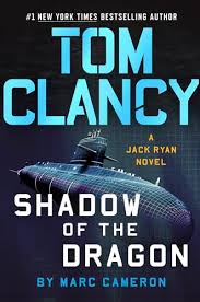 Tom Clancy Shadow of the Dragon (A Jack Ryan Novel)