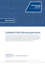 A white paper outline template is one means of disseminating your company's expert knowledge and a valuable tool as well in. Whitepaper Leitfaden E Mail Adressen Generieren Onlinemarketing Praxis