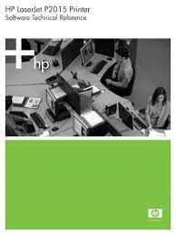 And for the most popular products and devices hp. Hp Laserjet P2015 Printer Software Technical Reference Enww