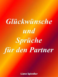 Glückwünsche Und Sprüche Für Den Partner