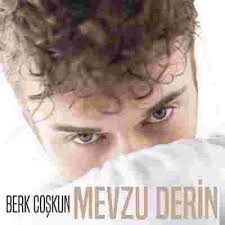 Berk Coskun Mevzu Derin Mp3 Indir Muzik Dinle Mevzu Derin Download