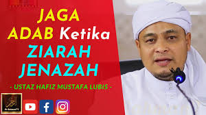 Kegiatan ini sering dilakukan oleh umat muslim ketika menjelang lebaran. Ar Rahman Tv Ustaz Hafiz Mustafa Lubis Jaga Adab Ketika Ziarah Jenazah Facebook