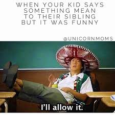 44 bad parenting memes ranked in order of popularity and relevancy. I Ll Allow It Via Ig Unicornmoms Bad Parenting Moments Facebook