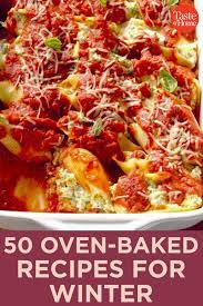 50 Oven Baked Recipes We Re Eating All Winter Long Recipes Oven Baked Recipes Baking Recipes