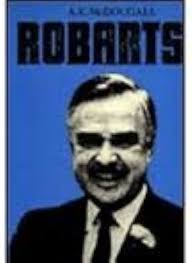 Amazon.com: John P. Robarts: His Life and Government (Ontario Historical  Studies Series): 9780802034267: McDougall, Allan: Libros