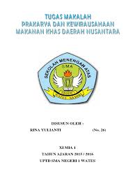 Disini judul yang kamu ambil harus konkrit, tidak meluas serta. Makalah Makanan Khas Daerah Nusantara Pdf