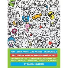 Today ill show you how to draw a super cute chibi kawaii baby eeyore from winnie the pooh with easy step by step drawing instructions. How To Draw Kawaii Cute Animals Characters 3 Easy To Draw Anime And Manga Drawing For Kids Cartooning For Kids Learning How To Draw Super Cute Kawaii Animals Characters Doodles
