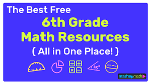 Enjoy our free homeschool worksheets. The Best Free 6th Grade Math Resources Complete List Mashup Math