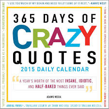 Print out your favorite quote and put it up where you can see it every morning. Calendar For Each Day Quotes Quotesgram