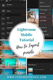 How To Easily Import And Use Mobile Lightroom Presets Fernwehsarah Adobe Lightroom Presets Lightroom Lightroom Presets