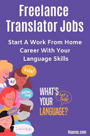 Freelance Translator Jobs Use Your Language Skills To Work From Home Freelance Translator Data Entry Jobs Freelancing Jobs
