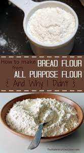 How To Make Bread Flour From All Purpose Flour And Why I Didn T Bread Flour All Purpose Flour Recipes Bread Maker Recipes