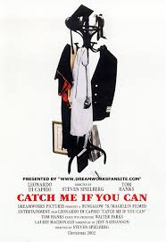 By hook or by crook, just catch, catch me if you can. Catch Me If You Can Poster 2 Goldposter