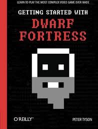 Unity Game Development In 24 Hours Sams Teach Yourself Pdf Getting Started With Dwarf Fortress Learn To Play The Mo Https Www Amazon Com Dp 1449314945 Ref Cm Sw R Pi Dp U X C8i Dwarf Fortress Video Games Fortress