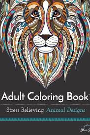 Animal coloring book for adults is the ultimate color therapy you need to drive away anxiety and relieve stress anytime you want. The 10 Best Coloring Books For Adults 2021 Art Coloring Books For Relaxation