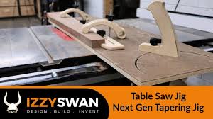 Table Saw Jig Next Gen Tapering Straight Edging Youtube Table Saw Jigs Jig Table Saw