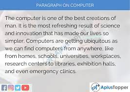 Find very easy to compose and simple to learn essay on the computer. Paragraph On Computer 100 150 200 250 To 300 Words For Kids Students And Children A Plus Topper