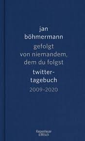 Wie die frau von böhmermann heißt, hat das boulevardblatt allerdings 2004 startete böhmermann als komiker beim westdeutschen rundfunk: Jan Bohmermann Gefolgt Von Niemandem Dem Du Folgst Twitter Tagebuch 2009 2020 Jetzt Online Bestellen