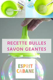 Recette De Bulles De Savon Geantes Esprit Cabane En 2020 Bulle De Savon Jeux Pour Tout Petit Activite Manuelle Enfant
