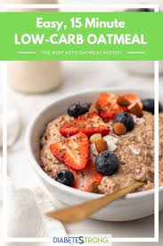 Easy Low Carb Oatmeal Ready In 15 Minutes Recipe Low Carb Oatmeal Oatmeal Low Carb