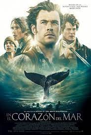 Ver En El Corazon Del Mar Online Gratis 2015 Hd Pelicula Completa Espanol The Sea Movie Streaming Movies Full Movies Online Free