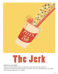 The Jerk By Matthew Dupuis Pizza Cups Jerk Film Inspiration