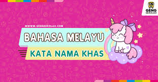 We did not find results for: Latihan Bahasa Melayu Kata Nama Khas Geng Sekolah