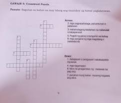 Gawain 5 Crossword Puzzle Panuto Sagutan Sa Kahon Na May Bilang Ang Tinutukoy Ng Bawat Brainly Ph