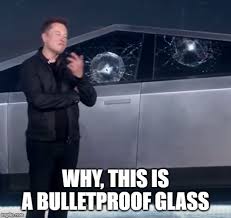 Images tagged tesla cybertruck broken glass. Tesla Cybertruck Broken Glass Memes Gifs Imgflip