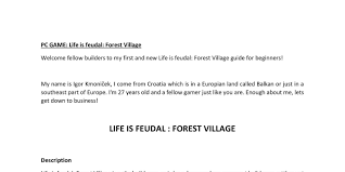 I'm going to go over a few. Life Is Feudal Forest Village Pc Guide For The Beginners Pdf Docdroid