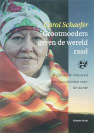 Grootmoeders Geven De Wereld Raad, Carol Schaefer