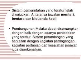 ▶sistem pembesar utama yang membantu sultan dalam mentadbir melaka ialah sistem pembesar empat. Kesultanan Melayu Melaka Lan Subject Kumpulan 2