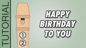 Happy Birthday To You Recorder Notes Tutorial