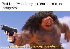 Delete It Now Memes
