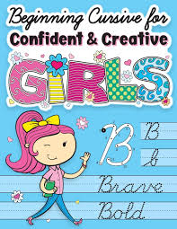 In this pack, you'll find two levels of handwriting practic: Beginning Cursive For Confident Creative Girls Cursive Handwriting Workbook For Kids Beginners To Cursive Writing Practice Cursive Writing Books For Kids