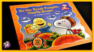 It S The Great Pumpkin Charlie Brown Read Aloud Storybook For Kids Children Adults Youtube