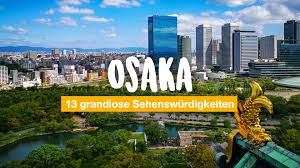 Osaka ) is a designated city in the kansai region of honshu in japan. 13 Grandiose Sehenswurdigkeiten In Osaka Inkl Geheimtipps