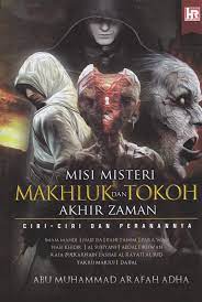 Semoga allah limpahkan keselamatan kepada beliau. Badancemerlang Misi Misteri Makhluk Dan Tokoh Akhir Zaman Buku Ini Memaparkan Kisah Kisah Beberpa Makhluk Akhir Zaman Yang Disifatkan Sebagai Makhluk Misteri Bermula Daripada Para Wali Allah Diikuti