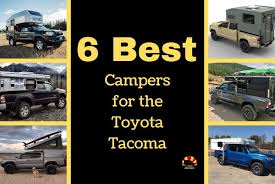 The first toyota tacoma was introduced in february 1995 to replace the toyota hilux as a compact pickup. 6 Best Truck Campers For The Toyota Tacoma Truck Camper Adventure