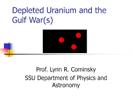 Uranium is a highly radioactive element found in small amounts in many natural materials. Depleted Uranium And The Gulf War S Prezentaciya Onlajn