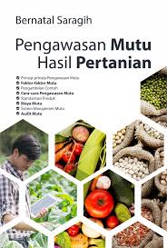 Produk pertanian indonesia mengalami peningkatan ekspor. Jual Buku Pengawasan Mutu Hasil Pertanian Bw Kab Sleman Penerbit Buku Deepublish Tokopedia