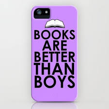 Books Are Better Than Boys Iphone Ipod Case By Lookhuman 35 00 Phonecase Books Boys Love Funny Literature Cool Iphone Cases Friends Phone Case Case